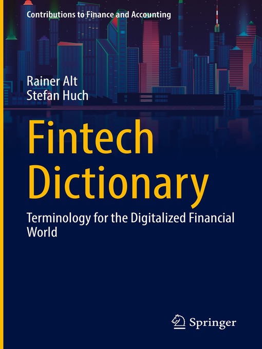 Title details for Fintech Dictionary by Rainer Alt - Available